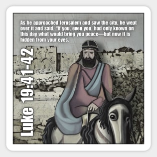 Luke 19:41-42 Sticker